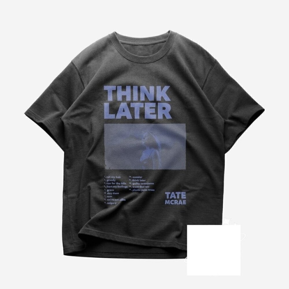 Tate McRae Think Later Album Pop Fan Gift Unisex T-Shirt